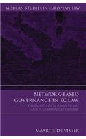 Network-Based Governance in EC Law: The Example of EC Competition and EC Communications Law