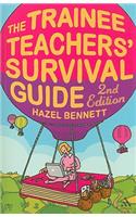 Trainee Teachers' Survival Guide 2nd Edition
