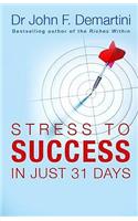 From Stress to Success