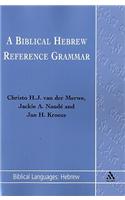 A Biblical Hebrew Reference Grammar