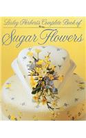 Lesley Herbert's Complete Book of Sugar Flowers