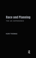 Race & Planning:Uk Experience