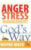 Anger and Stress Management God's Way