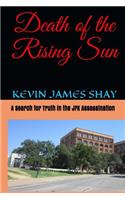 Death of the Rising Sun