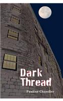 Dark Thread