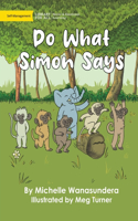 Do What Simon Says