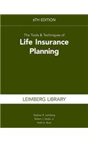 The Tools & Techniques of Life Insurance Planning