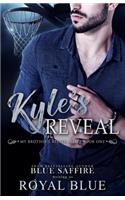 Kyle's Reveal