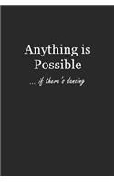 Anything Is Possible: If There's Dancing 6x9 - GRAPH JOURNAL - Journal with graph paper pages, square grid pattern