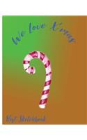 We Love X'mas