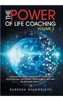 Power of Life Coaching Volume 2