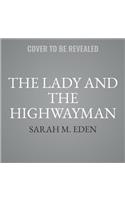 Lady and the Highwayman Lib/E