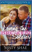 Loving the Broken Soldier