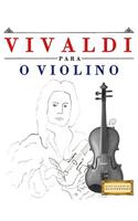 Vivaldi Para O Violino: 10 Pe