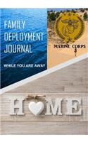 Family Deployment Journal Marine Corps: While You Ae Away: Family Deployment Journal Marine Corps