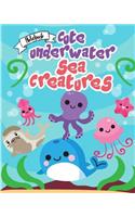 Notebook ( Cute Underwater Sea Creatures )