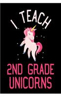 I Teach 2nd Grade Unicorns