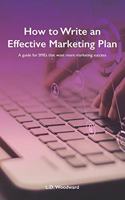 How to Write an Effective Marketing Plan: A guide for SMEs that want more marketing success