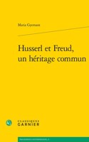 Husserl Et Freud, Un Heritage Commun