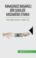 Maaşınızı başarılı bir şekilde müzakere etmek