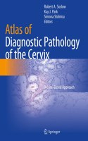 Atlas of Diagnostic Pathology of the Cervix