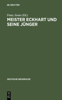 Meister Eckhart und seine Jünger