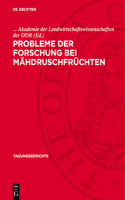 Probleme Der Forschung Bei Mähdruschfrüchten