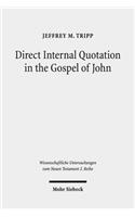 Direct Internal Quotation in the Gospel of John