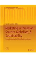 Marketing in Transition: Scarcity, Globalism, & Sustainability