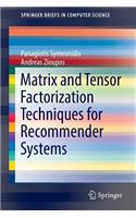 Matrix and Tensor Factorization Techniques for Recommender Systems