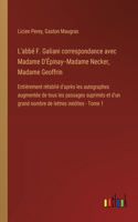 L'abbé F. Galiani correspondance avec Madame D'Épinay--Madame Necker, Madame Geoffrin