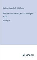 Principles of Politeness, and of Knowing the World