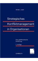 Strategisches Konfliktmanagement in Organisationen