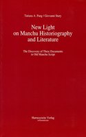 New Light on Manchu Historiography and Literature