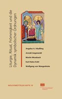 Liturgie, Ritual Und Frommigkeit Und Die Dynamik Symbolischer Ordnungen