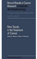 New Trends in the Treatment of Cancer