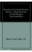 Betriebswirtschaftstheorie: Band 2: Absatztheorie