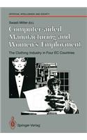 Computer-Aided Manufacturing and Women's Employment: The Clothing Industry in Four EC Countries