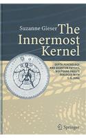 The Innermost Kernel