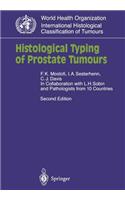 Histological Typing of Prostate Tumours