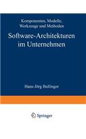 Software-Architekturen Im Unternehmen: Komponenten, Modelle, Werkzeuge Und Methoden