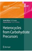 Heterocycles from Carbohydrate Precursors