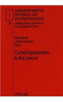 Current Approaches to the Lexicon