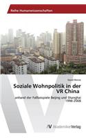 Soziale Wohnpolitik in der VR China