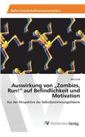 Auswirkung von "Zombies, Run!" auf Befindlichkeit und Motivation