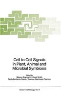 Cell to Cell Signals in Plant, Animal and Microbial Symbiosis