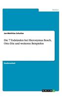 7 Todsünden bei Hieronymus Bosch, Otto Dix und weiteren Beispielen