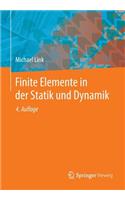 Finite Elemente in Der Statik Und Dynamik