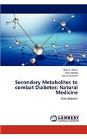 Secondary Metabolites to combat Diabetes