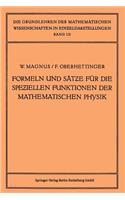 Formeln Und Sätze Für Die Speziellen Funktionen Der Mathematischen Physik
